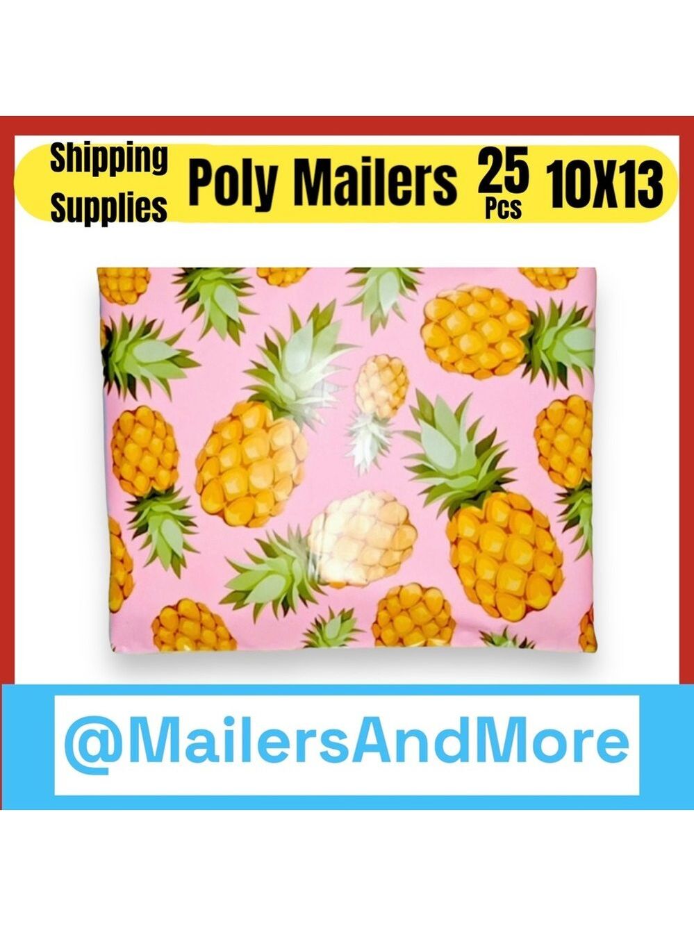 25 10X13 Poly Mailers Pineapple PRICE IS FIRM - Picture 4 of 15